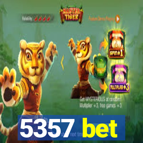 5357 bet